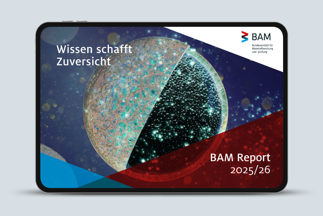Cover des BAM-Reports 2026: Wissen schafft Zuversicht: Neuer BAM Report zeigt Forschung für sichere Zukunftstechnologien Cover des BAM-Reports 2026: Wissen schafft Zuversicht: Neuer BAM Report zeigt Forschung für sichere Zukunftstechnologien