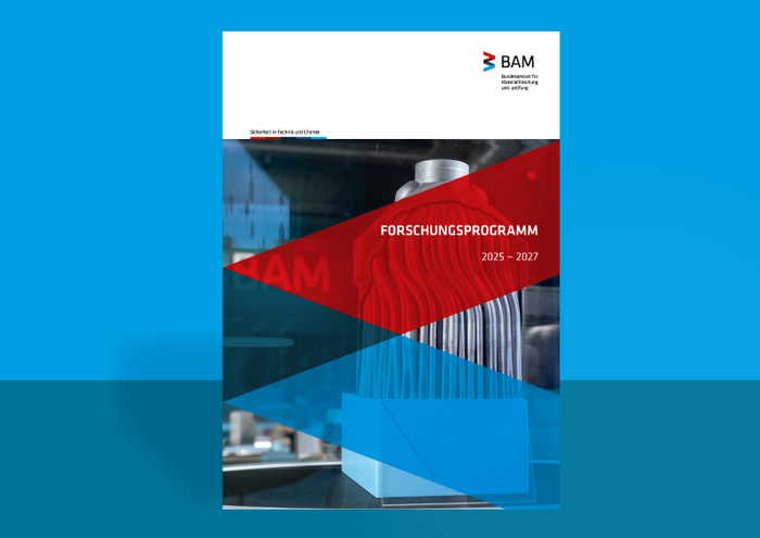 Research programme of the Bundesanstalt für Materialforschung und -prüfung Research programme of the Bundesanstalt für Materialforschung und -prüfung